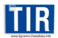Tablica przedstawiona na ilustracji informuje o przewozie