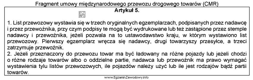 Zgodnie z przedstawionym fragmentem umowy CMR drugi egzemplarz oryginału 
