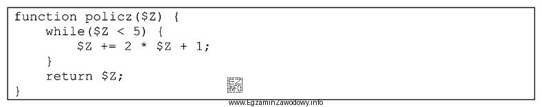 Zapisaną językiem PHP funkcję o nazwie <i>policz</i> 