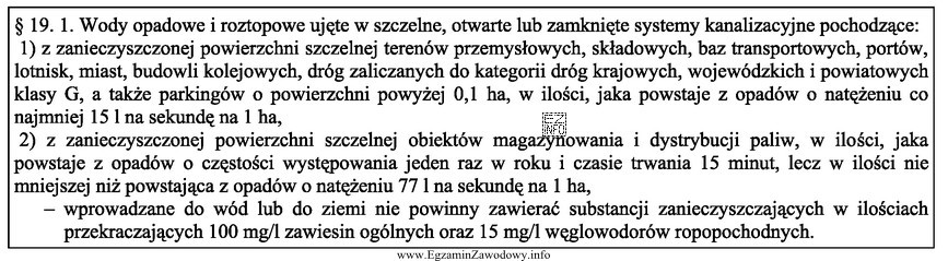 Z analizy zamieszczonego fragmentu rozporządzenia wynika, że w wodach 